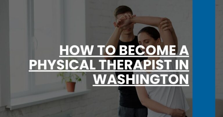 How to Become a Physical Therapist in Washington Feature Image