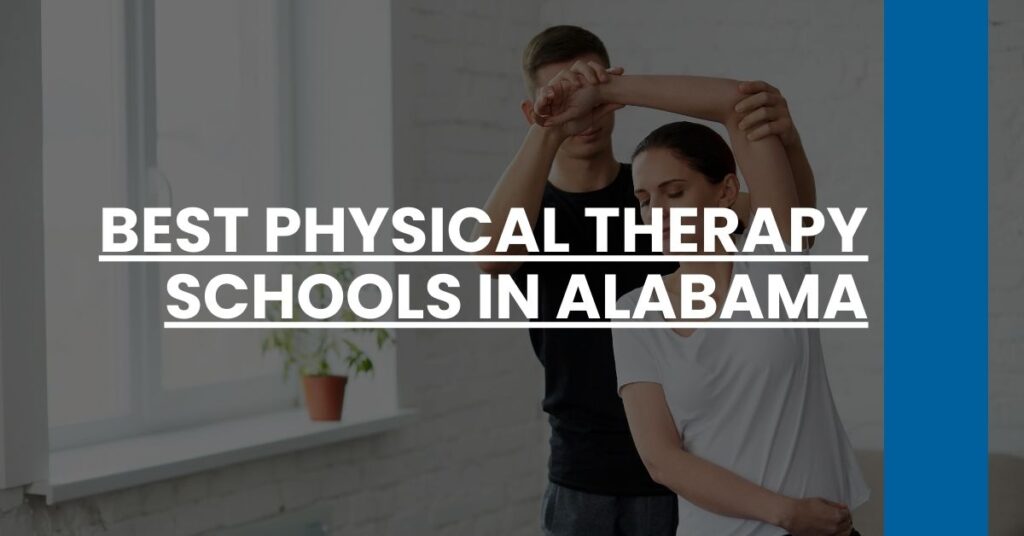 Best Physical Therapy Schools In Alabama Feature Image