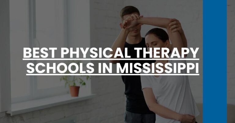 Best Physical Therapy Schools In Mississippi Feature Image