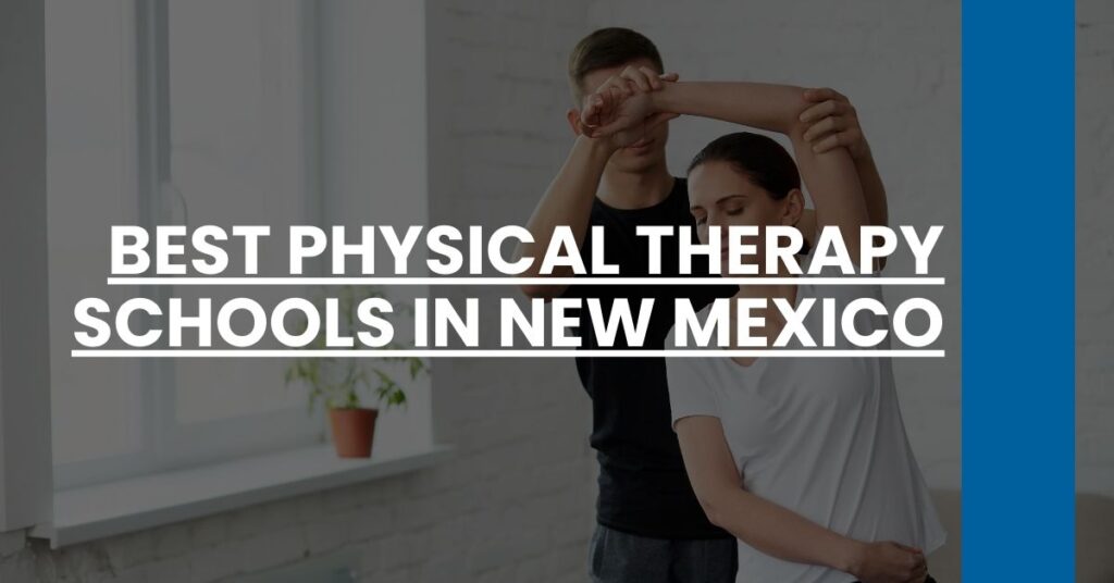 Best Physical Therapy Schools In New Mexico Feature Image