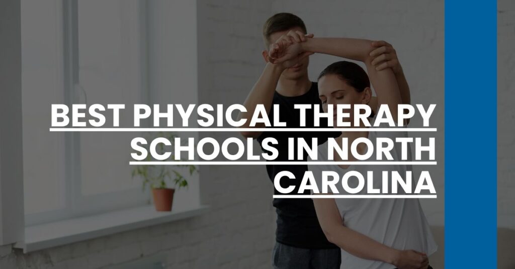 Best Physical Therapy Schools In North Carolina Feature Image