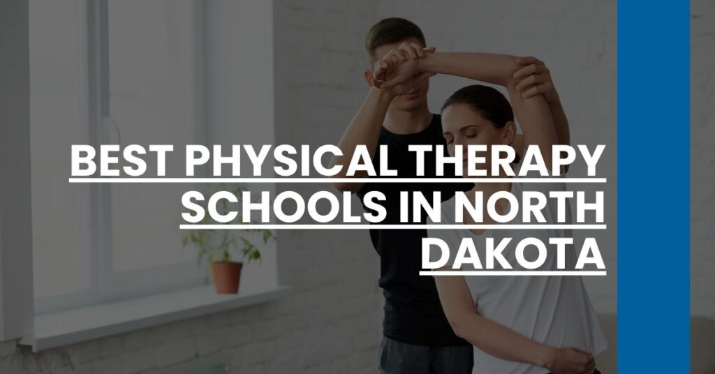 Best Physical Therapy Schools In North Dakota Feature Image