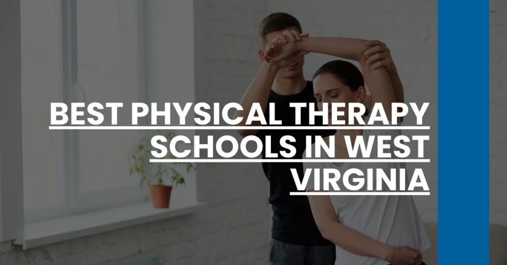 Best Physical Therapy Schools In West Virginia Feature Image