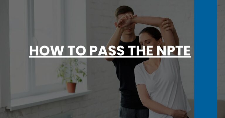 How to Pass the NPTE Feature Image