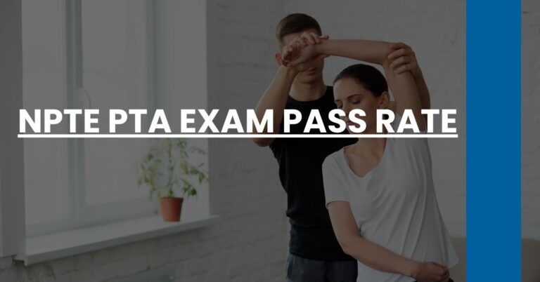 NPTE PTA Exam Pass Rate Feature Image