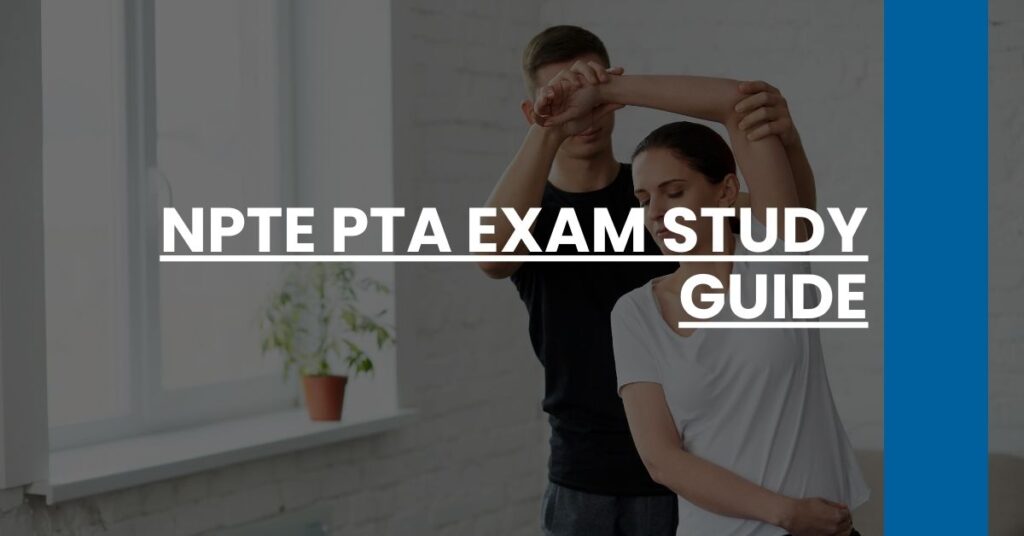 NPTE PTA Exam Study Guide Feature Image