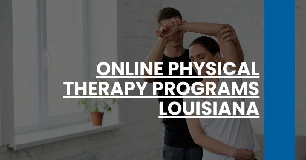 Online Physical Therapy Programs Louisiana Feature Image