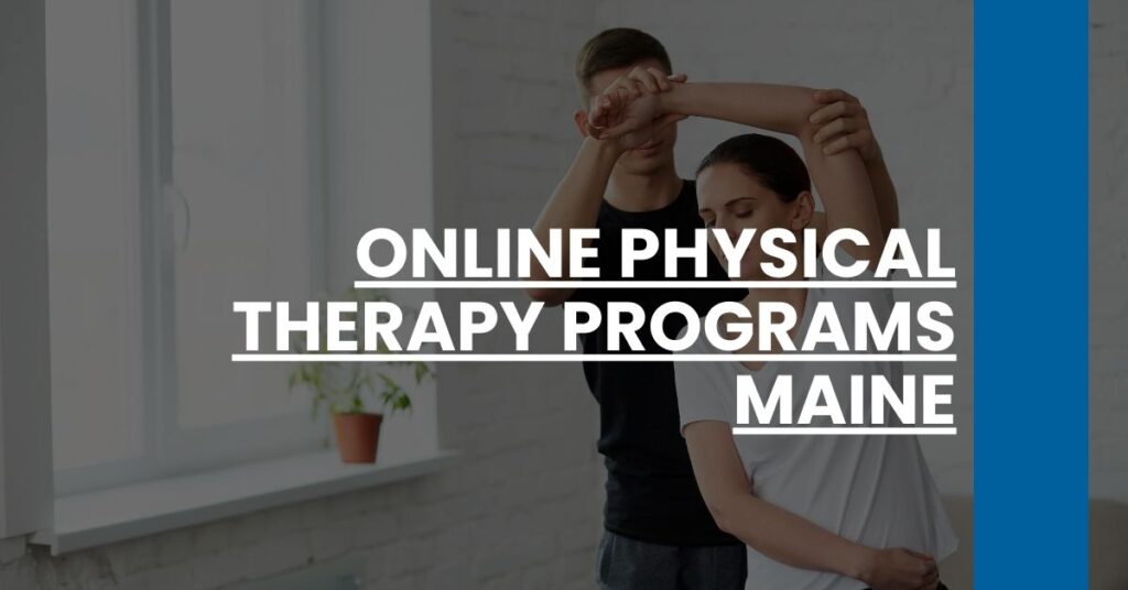 Online Physical Therapy Programs Maine Feature Image