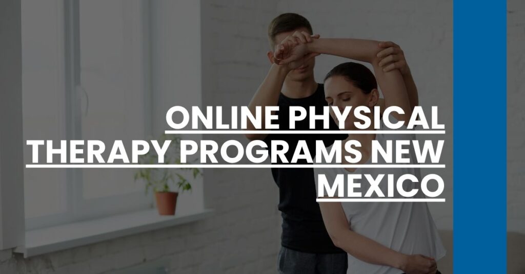 Online Physical Therapy Programs New Mexico Feature Image