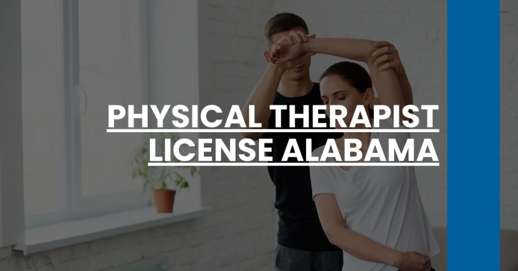 Physical Therapist License Alabama Feature Image