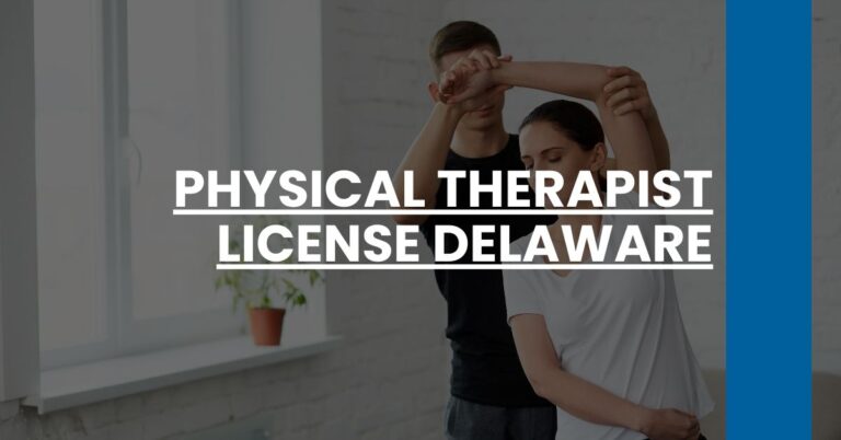 Physical Therapist License Delaware Feature Image