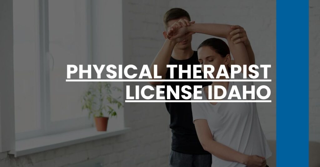 Physical Therapist License Idaho Feature Image