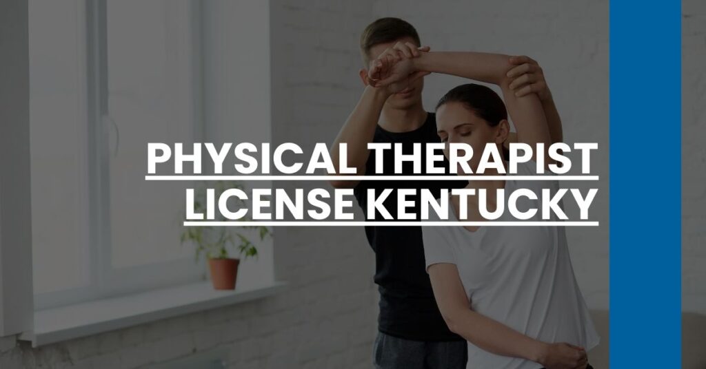 Physical Therapist License Kentucky Feature Image