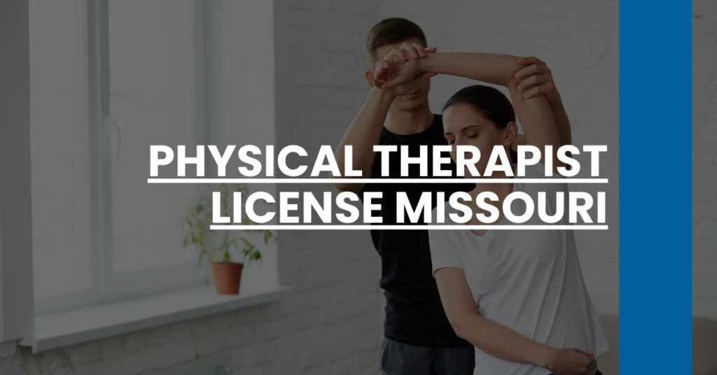 Physical Therapist License Missouri Feature Image