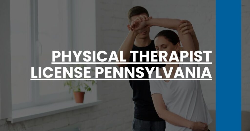 Physical Therapist License Pennsylvania Feature Image